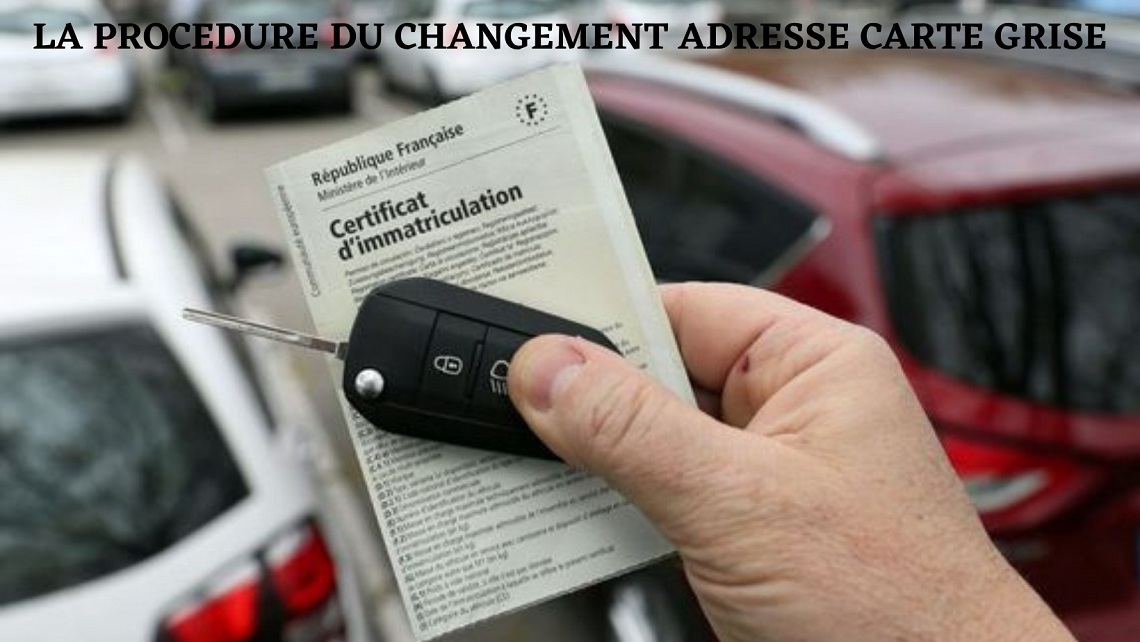 changement adresse carte grise